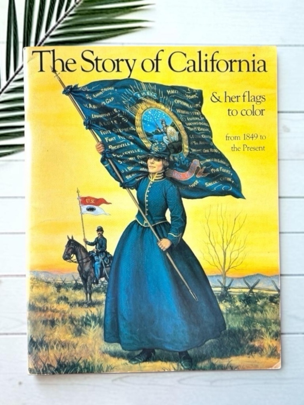 VINTAGE “The Story of California & Her Flags to Color” – 1991